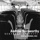 Andrew Norsworthy - Seatback Graffiti (Demo Recordings, 2003)