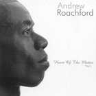 Andrew Roachford - Heart Of The Matter Vol.1
