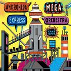 Andromeda Mega Express Orchestra - Take Off!