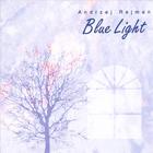 Andrzej Rejman - Blue Light