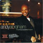 Andy Abraham - The Impossible Dream
