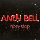 Andy Bell - Non Stop