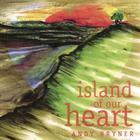 Andy Bryner - Island of Our Heart