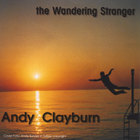 Andy Clayburn - The Wandering Stranger