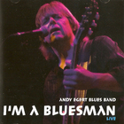 Andy Egert Blues Band - I'm a Bluesman (Live)