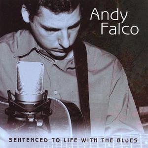 Sentenced To Life With The Blues