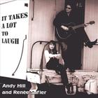 Andy Hill & Renee Safier - It Takes A Lot To Laugh