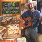 Andy May - Cafe'  Americana