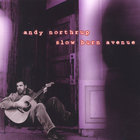 Andy Northrup - Slow Burn Avenue