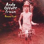 Andy Offutt Irwin - Banana Seat