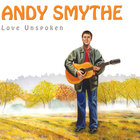Andy Smythe - Love Unspoken