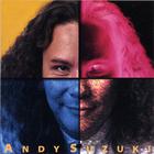 Andy Suzuki - Andy Suzuki