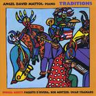 Angel David Mattos - Traditions