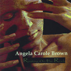 Angela Carole Brown - Resting On The Rock