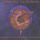 Angela Sterling Forest - Marble Feather