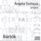 Angela Tosheva - Bela Bartok - piano works