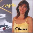 Angelia - Closer