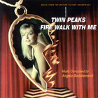 Angelo Badalamenti - Twin Peaks: Fire Walk With Me