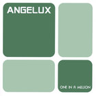 Angelux - One In A Million