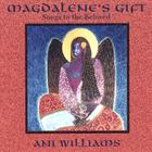 Ani Williams - Magdalene's Gift