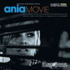 Ania Dabrowska - Ania Movie (Special Edition) CD1