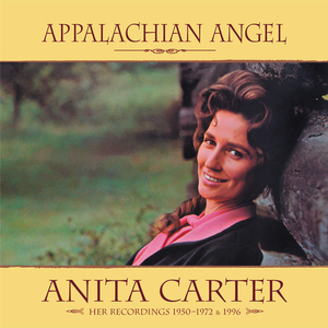 Appalachian Angel - Her Recordings 1950-1972 & 1996 CD3