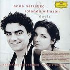 Anna Netrebko & Rolando Villazon - Duets