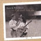 Anne & Pete Sibley - Will You Walk With Me