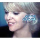 Anne Ducros - Close Your Eyes