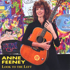 Anne Feeney - Look to the Left