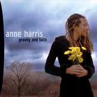 Anne Harris - Gravity and Faith