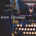 Anne Lindsay - News From up the Street