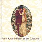 Anne Roos - Haste to the Wedding