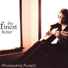 Annemarie Russell - The Finest Hour