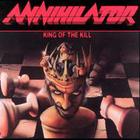 Annihilator - King Of The Kill