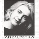 Anouschka - Anouschka