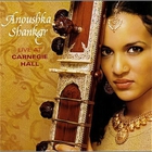 Anoushka Shankar - Live At Carnegie Hall