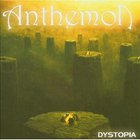 Anthemon - Dystopia