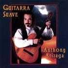 Anthony Arizaga - Guitarra Suave