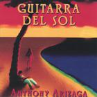 Anthony Arizaga - Guitarra Del Sol