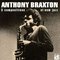 Anthony Braxton - 3 compositions of new jazz