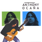 Anthony Ocana - ANTHONY OCAÑA
