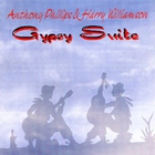 Anthony Phillips - Gypsy Suite