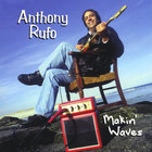 Anthony Rufo - Makin' Waves