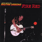 Anthony Vincent and the Rhythm Dragons - Fire Red