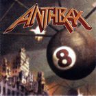 Anthrax - Volume 8 - The Threat Is Real