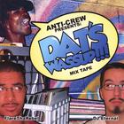 Anti-Crew - Anti-Crew Presents: Dat's Wassup Mix Tape