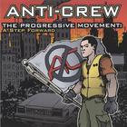 Anti-Crew - The Progressive Movement: A Step Forward