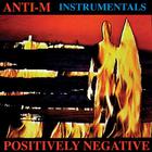Positively Negative (Instrumental Version)