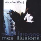 Antoine Bleck - Mes illusions